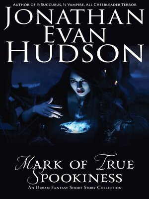 cover image of Mark of True Spookiness
